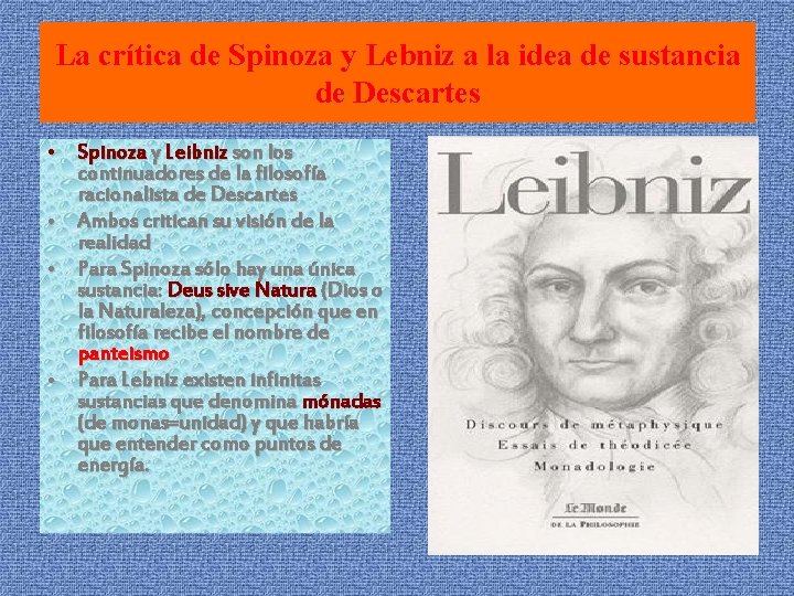 La crítica de Spinoza y Lebniz a la idea de sustancia de Descartes •
