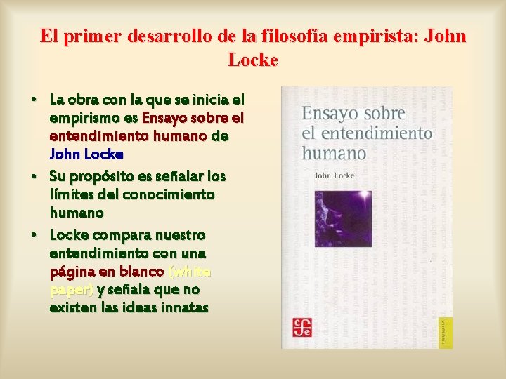 El primer desarrollo de la filosofía empirista: John Locke • La obra con la