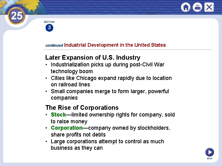 SECTION 3 continued Industrial Development in the United States Later Expansion of U. S.