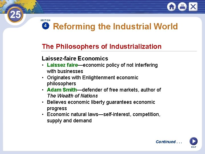 SECTION 4 Reforming the Industrial World The Philosophers of Industrialization Laissez-faire Economics • Laissez