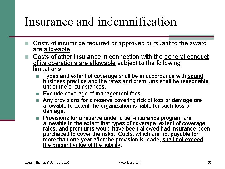 Insurance and indemnification n Costs of insurance required or approved pursuant to the award