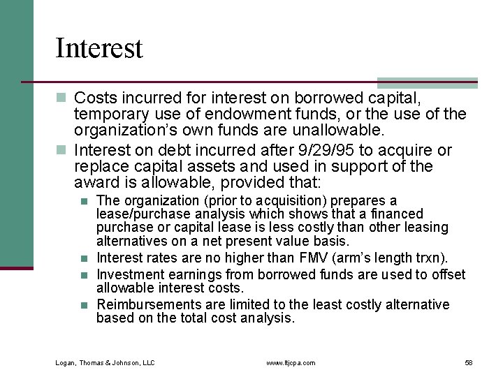 Interest n Costs incurred for interest on borrowed capital, temporary use of endowment funds,