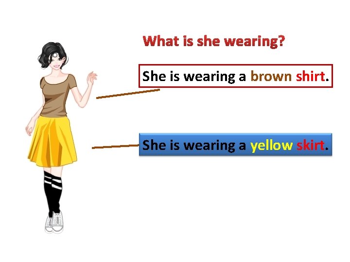 What is she wearing? She is wearing a brown shirt. She is wearing a