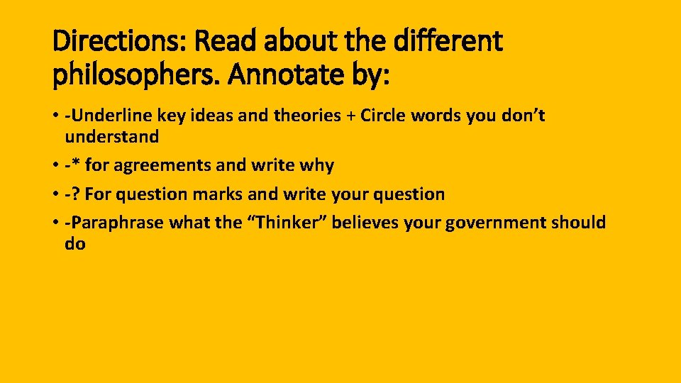 Directions: Read about the different philosophers. Annotate by: • -Underline key ideas and theories