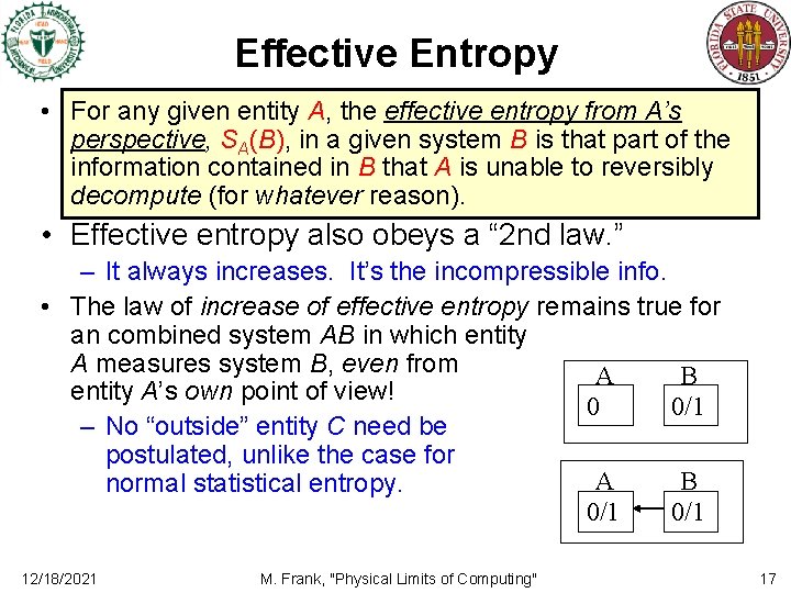 Effective Entropy • For any given entity A, the effective entropy from A’s perspective,