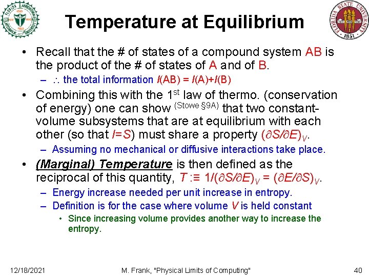 Temperature at Equilibrium • Recall that the # of states of a compound system