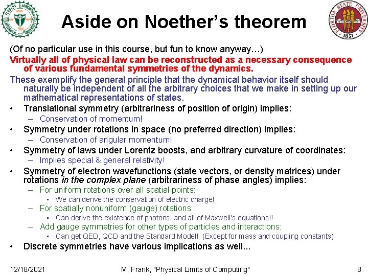 Aside on Noether’s theorem (Of no particular use in this course, but fun to