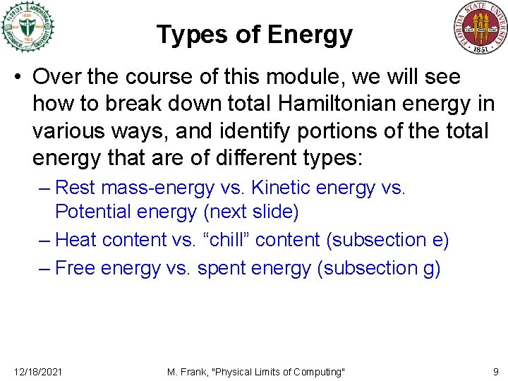 Types of Energy • Over the course of this module, we will see how