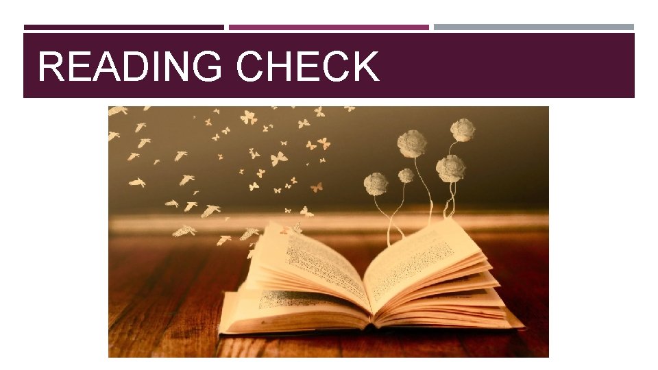 READING CHECK 