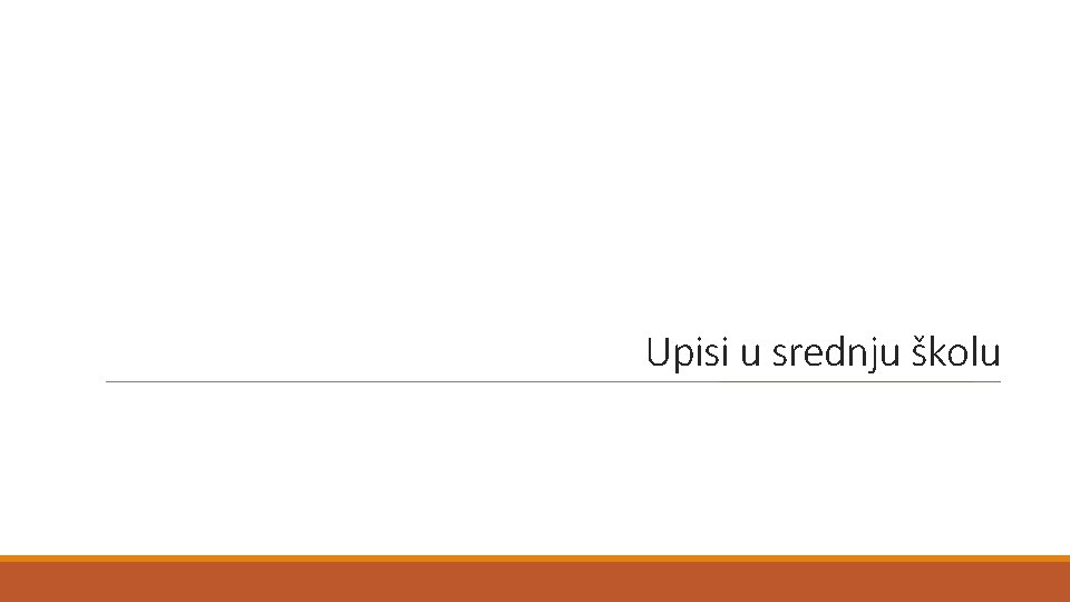 Upisi u srednju školu 