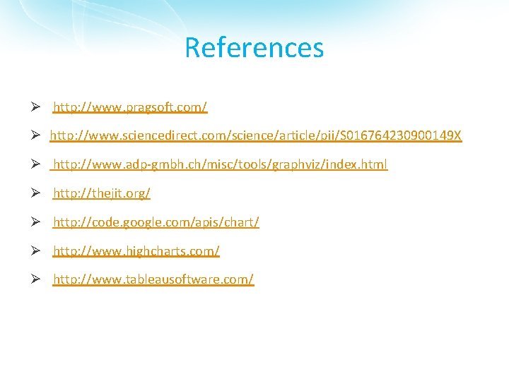 References Ø http: //www. pragsoft. com/ Ø http: //www. sciencedirect. com/science/article/pii/S 016764230900149 X Ø