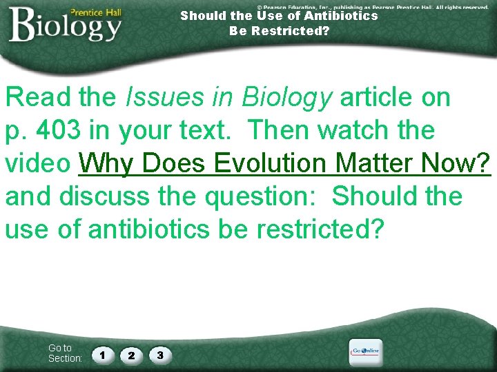 Should the Use of Antibiotics Be Restricted? Read the Issues in Biology article on