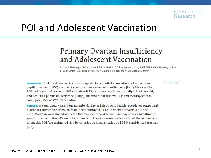 Kaiser Permanente Research POI and Adolescent Vaccination © 2017, KAISER FOR HEALTH RESEARCHPMID 30131438