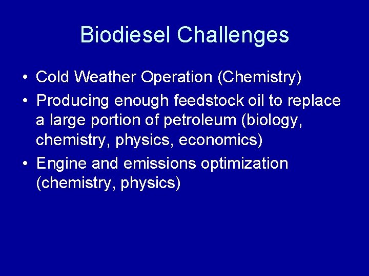 Incorporating Lessons on Biodiesel into the Science Classroom