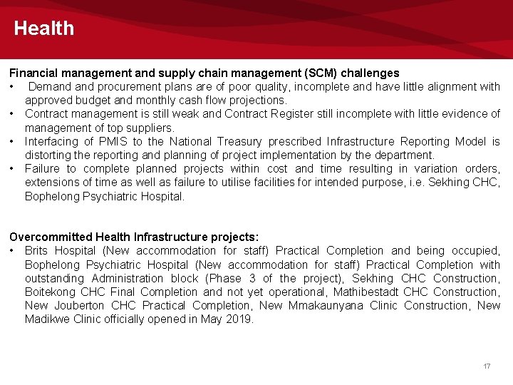 Health Financial management and supply chain management (SCM) challenges • Demand procurement plans are