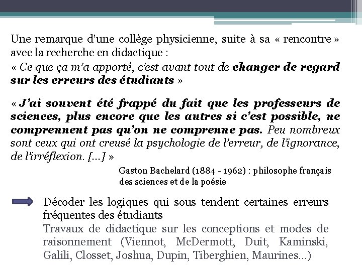 Une remarque d’une collège physicienne, suite à sa « rencontre » avec la recherche