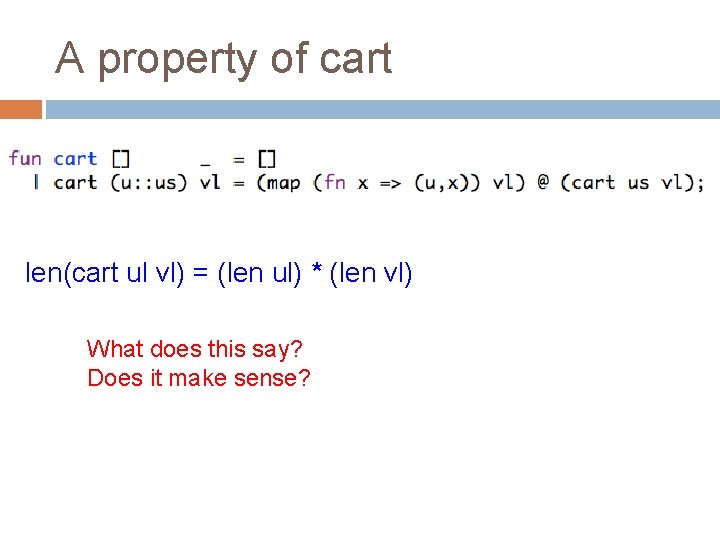 A property of cart len(cart ul vl) = (len ul) * (len vl) What