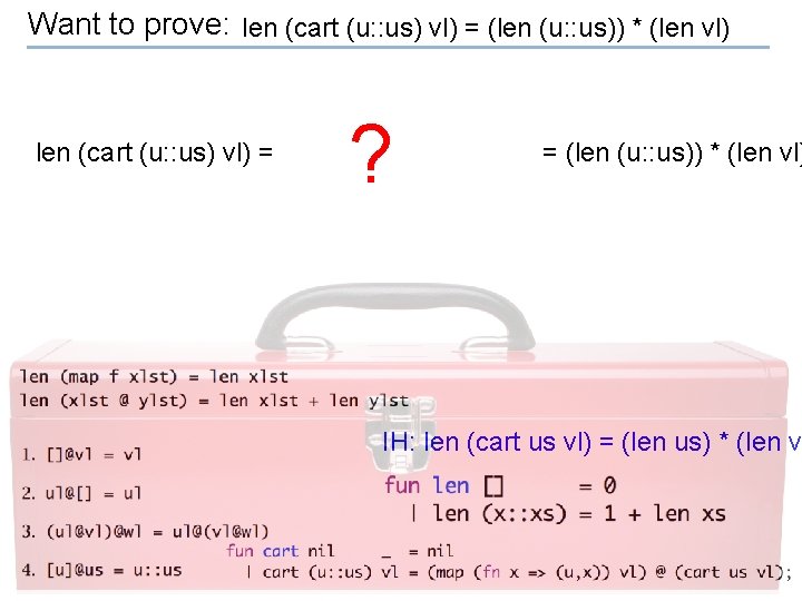 Want to prove: len (cart (u: : us) vl) = (len (u: : us))