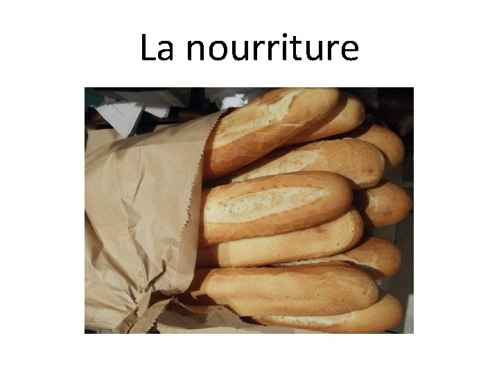 La nourriture 