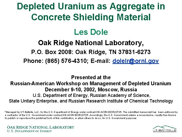 Depleted Uranium as Aggregate in Concrete Shielding Material Les Dole Oak Ridge National Laboratory,
