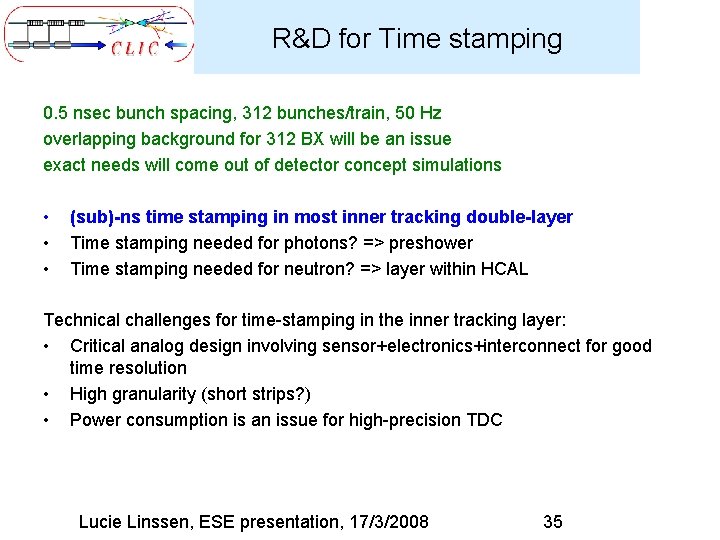 R&D for Time stamping 0. 5 nsec bunch spacing, 312 bunches/train, 50 Hz overlapping