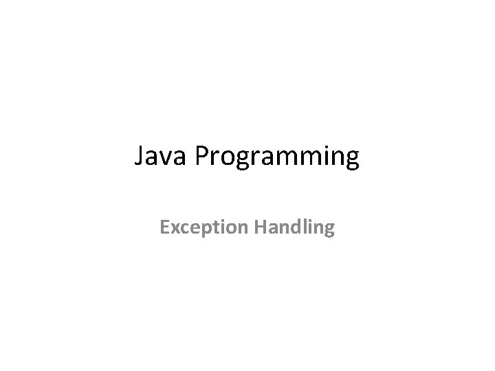 Java Programming Exception Handling 