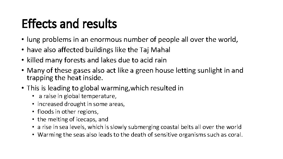 Effects and results lung problems in an enormous number of people all over the Effects and results lung problems in an enormous number of people all over the