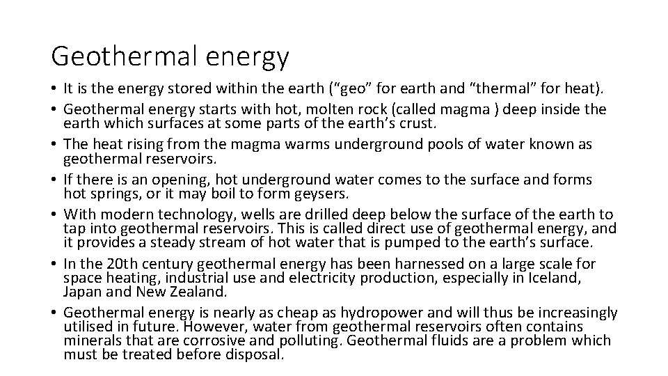 Geothermal energy • It is the energy stored within the earth (“geo” for earth Geothermal energy • It is the energy stored within the earth (“geo” for earth