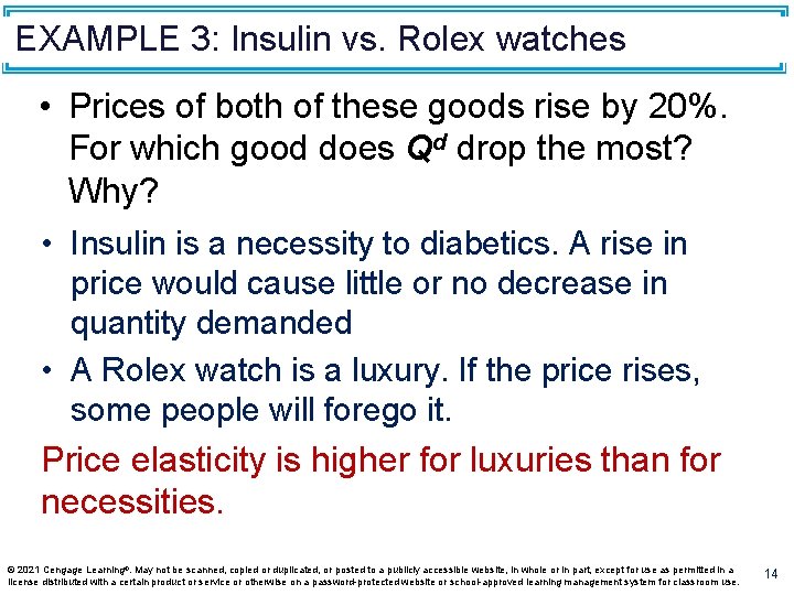 EXAMPLE 3: Insulin vs. Rolex watches • Prices of both of these goods rise