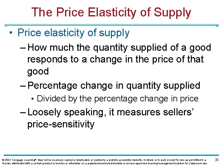The Price Elasticity of Supply • Price elasticity of supply – How much the