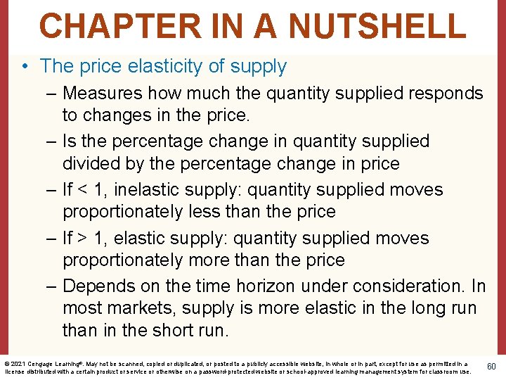 CHAPTER IN A NUTSHELL • The price elasticity of supply – Measures how much