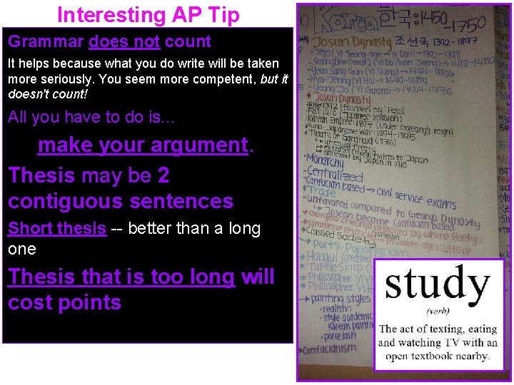 Interesting AP Tip Grammar does not count It helps because what you do write