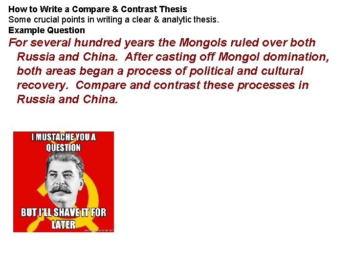 How to Write a Compare & Contrast Thesis Some crucial points in writing a