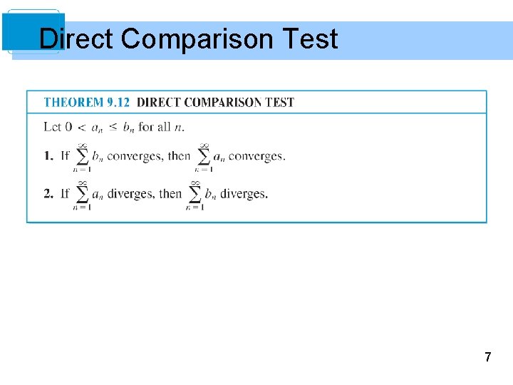 Direct Comparison Test 7 