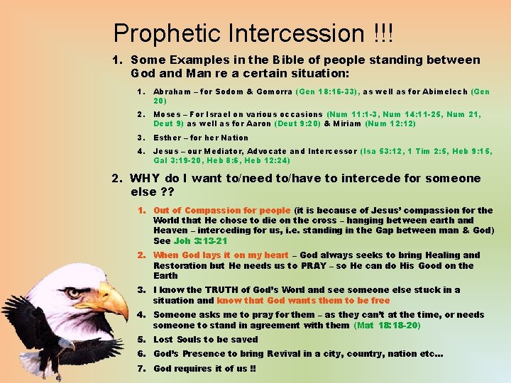 Prophetic Intercession !!! 1. Some Examples in the Bible of people standing between God