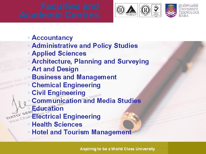 Faculties and Academic Centres E-LEARNING: MALAYSIAN & Ui. TM EXPERIENCE • Accountancy • Administrative