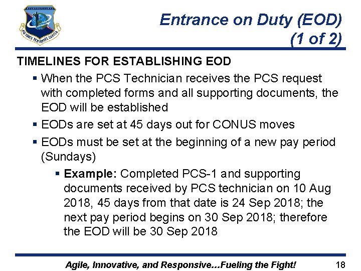 Entrance on Duty (EOD) (1 of 2) TIMELINES FOR ESTABLISHING EOD § When the