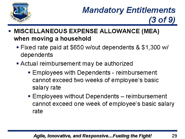 Mandatory Entitlements (3 of 9) § MISCELLANEOUS EXPENSE ALLOWANCE (MEA) when moving a household
