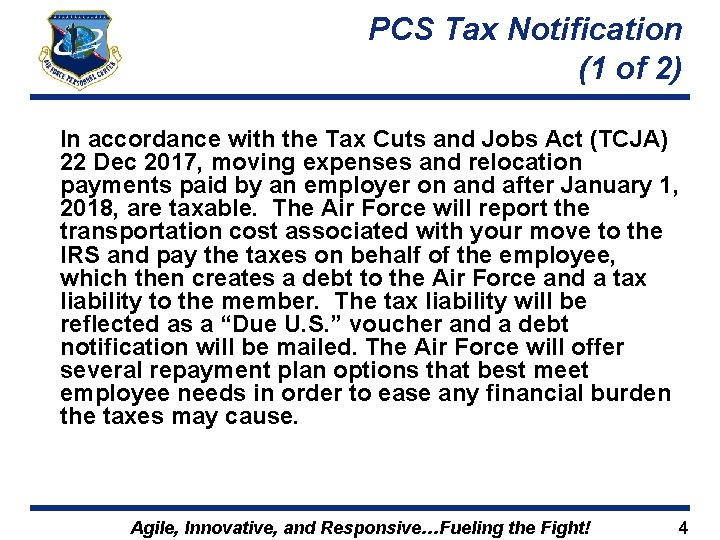 PCS Tax Notification (1 of 2) In accordance with the Tax Cuts and Jobs