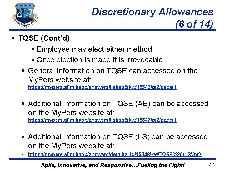 Discretionary Allowances (6 of 14) § TQSE (Cont’d) § Employee may elect either method