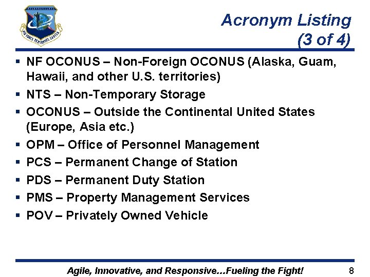 Acronym Listing (3 of 4) § NF OCONUS – Non-Foreign OCONUS (Alaska, Guam, Hawaii,