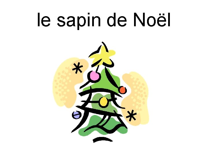 le sapin de Noël 