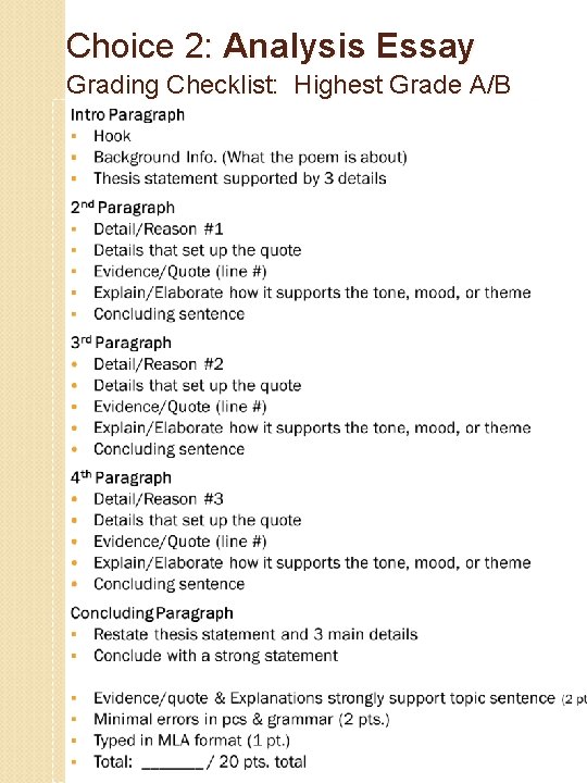 Choice 2: Analysis Essay Grading Checklist: Highest Grade A/B 