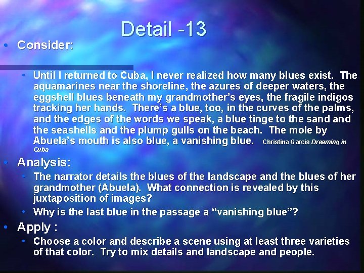  • Consider: Detail -13 • Until I returned to Cuba, I never realized