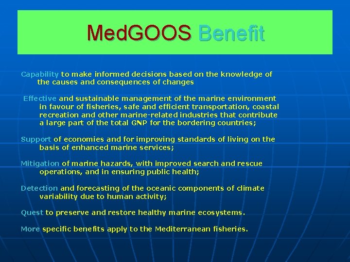 Med. GOOS Benefit Capability to make informed decisions based on the knowledge of the
