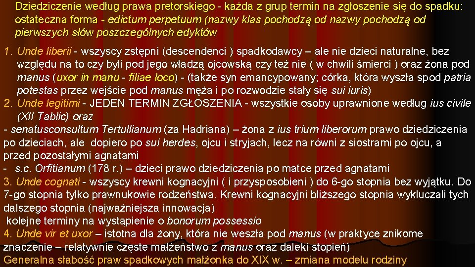 Dziedziczenie według prawa pretorskiego - każda z grup termin na zgłoszenie się do spadku: