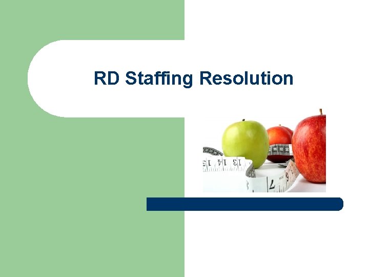 RD Staffing Resolution 