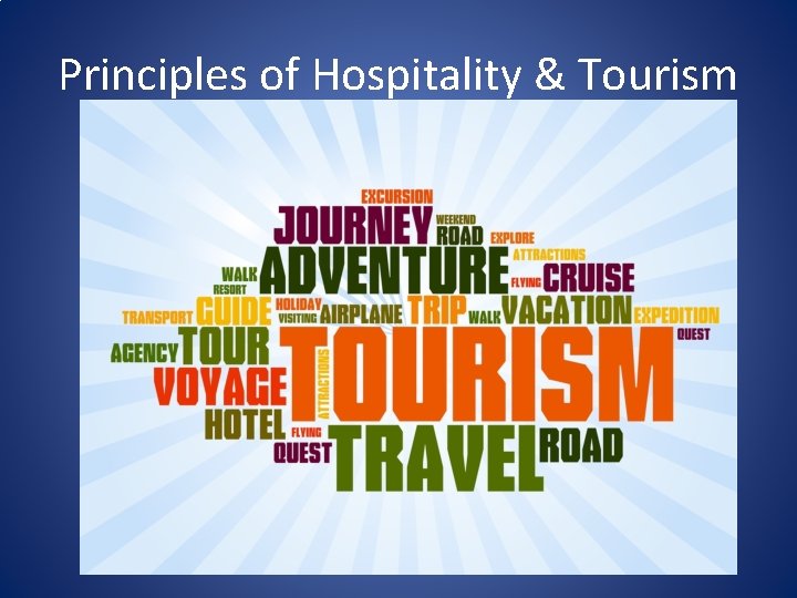 Principles of Hospitality & Tourism 