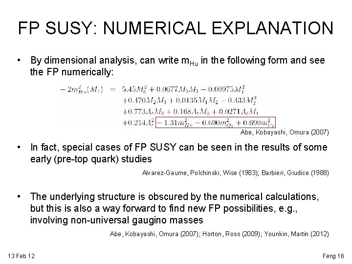 FP SUSY: NUMERICAL EXPLANATION • By dimensional analysis, can write m. Hu in the