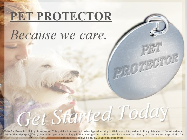 PET PROTECTOR Because we care. y a d o T d e t r